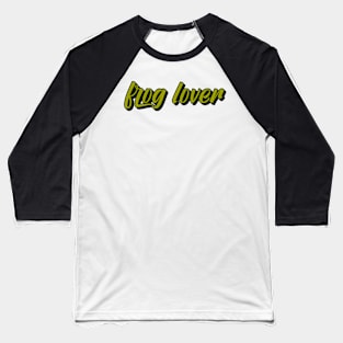 frog lover Baseball T-Shirt